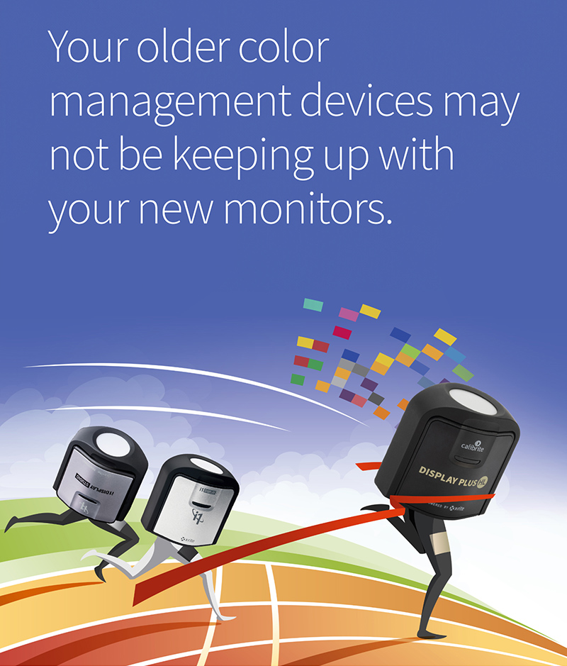 Your older color management devices may not be keeping up with your new monitors.