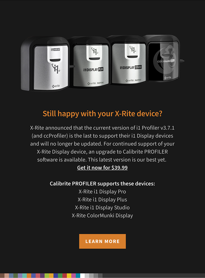 Still happy with your X-Rite device?