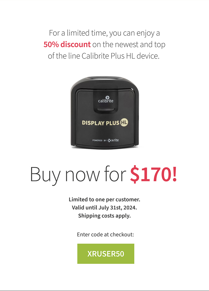 For a limited time, you can enjoy an up to 50% discount on the newest and top of the line Calibrite Plus HL device.